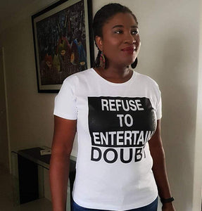 Refuse to Entertain Doubt, 100% Combed Cotton T-Shirt T-shirts Your Inspiration Platform 8 White 