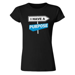 I Have A Purpose, 100% Combed Cotton T-Shirt T-shirts Your Inspiration Platform 6 Black 